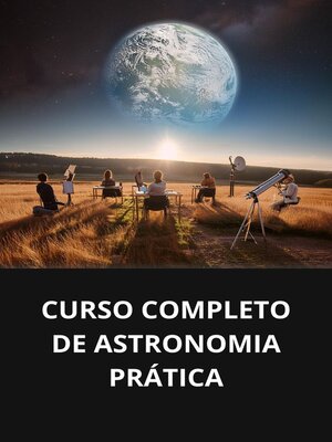cover image of CURSO COMPLETO DE ASTRONOMIA PRÁTICA